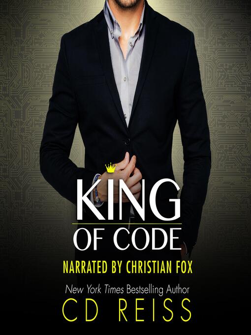 Title details for King of Code by CD Reiss - Available